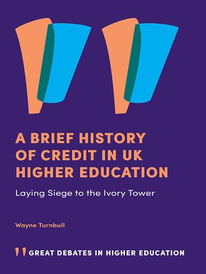 cover image of A Brief History of Credit in UK Higher Education